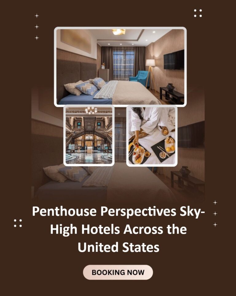 Photo inspiration: Fresh Look at Penthouse Perspectives Sky High Hotels Across The United States